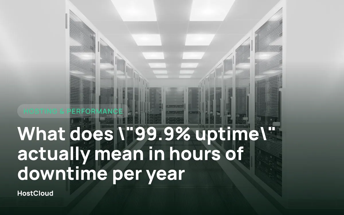 What does "99.9% uptime" actually mean in hours of downtime per year