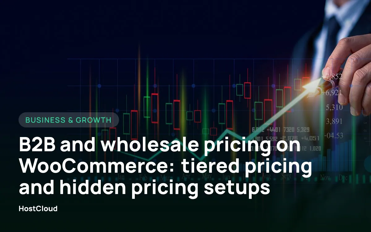 B2B and wholesale pricing on WooCommerce: tiered pricing and hidden pricing setups