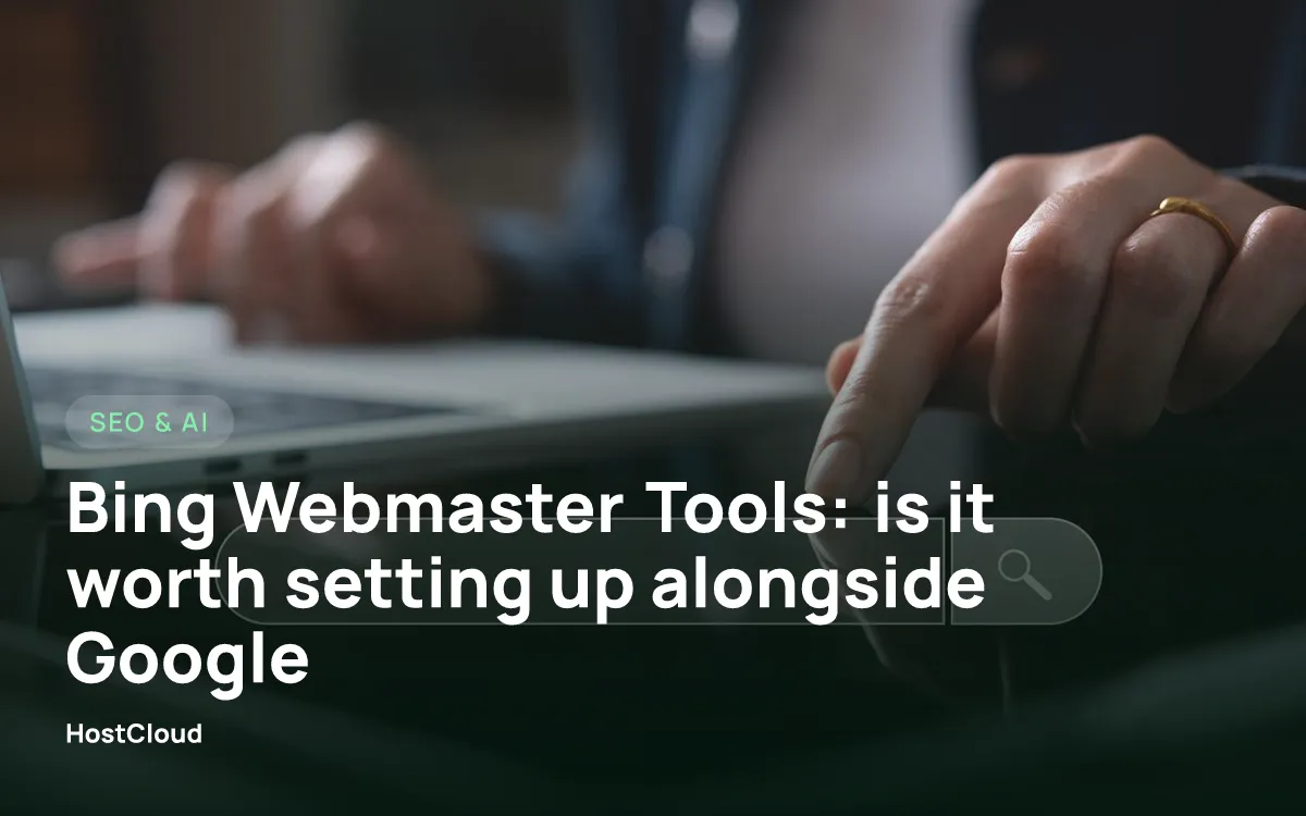 Bing Webmaster Tools: is it worth setting up alongside Google