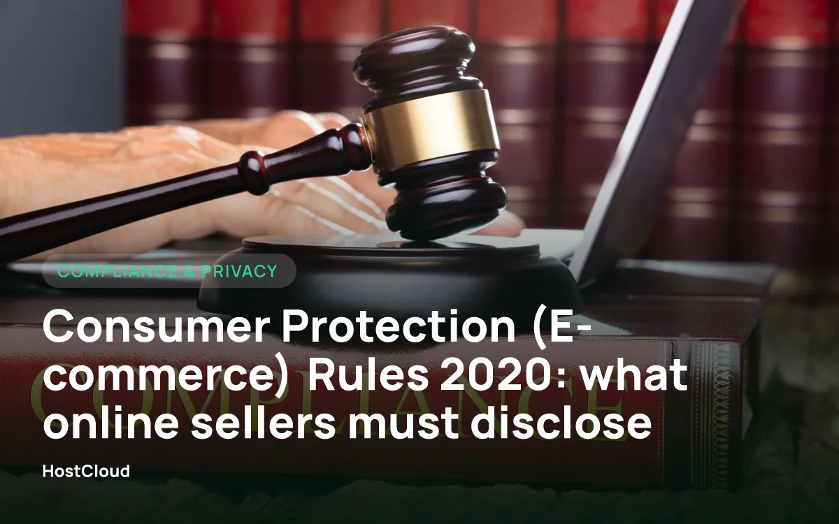Consumer Protection (E-commerce) Rules 2020: what online sellers must disclose