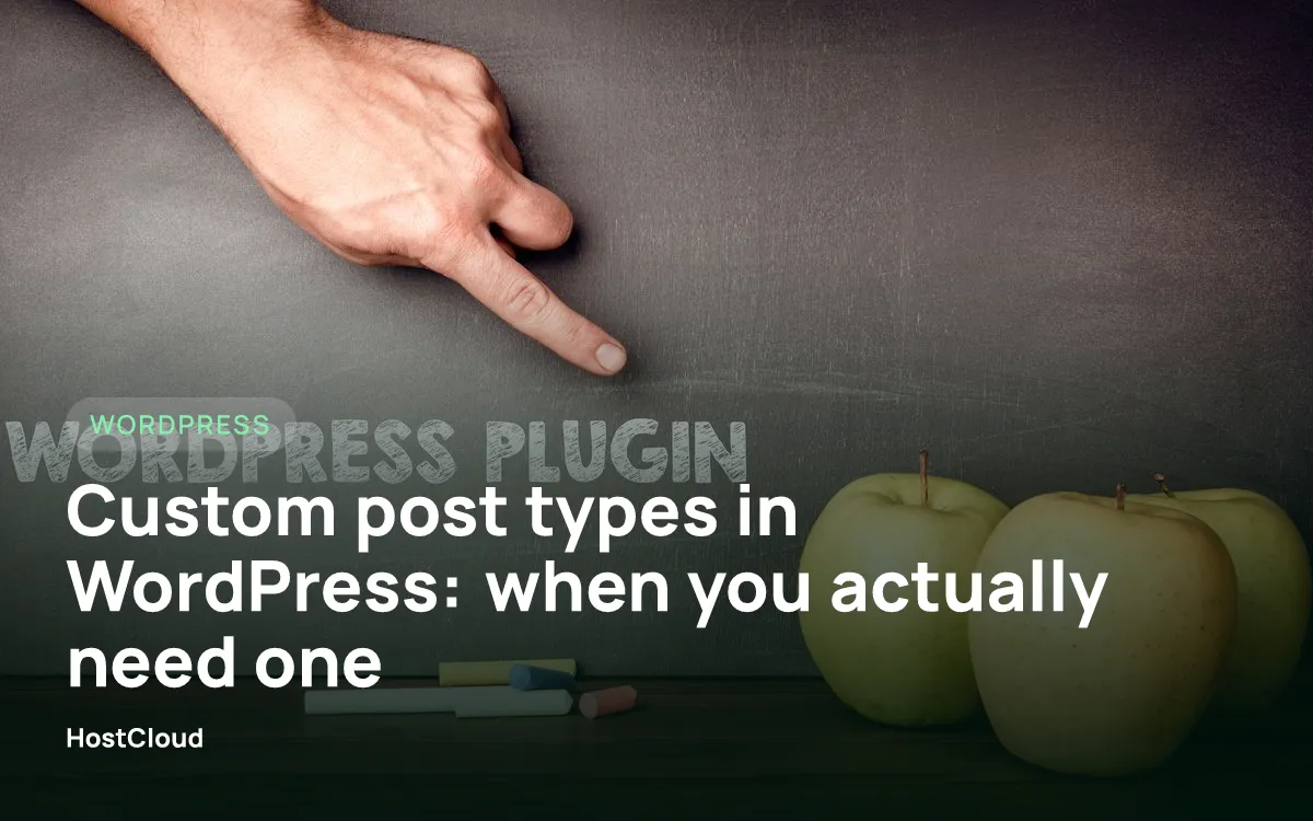 Custom post types in WordPress: when you actually need one