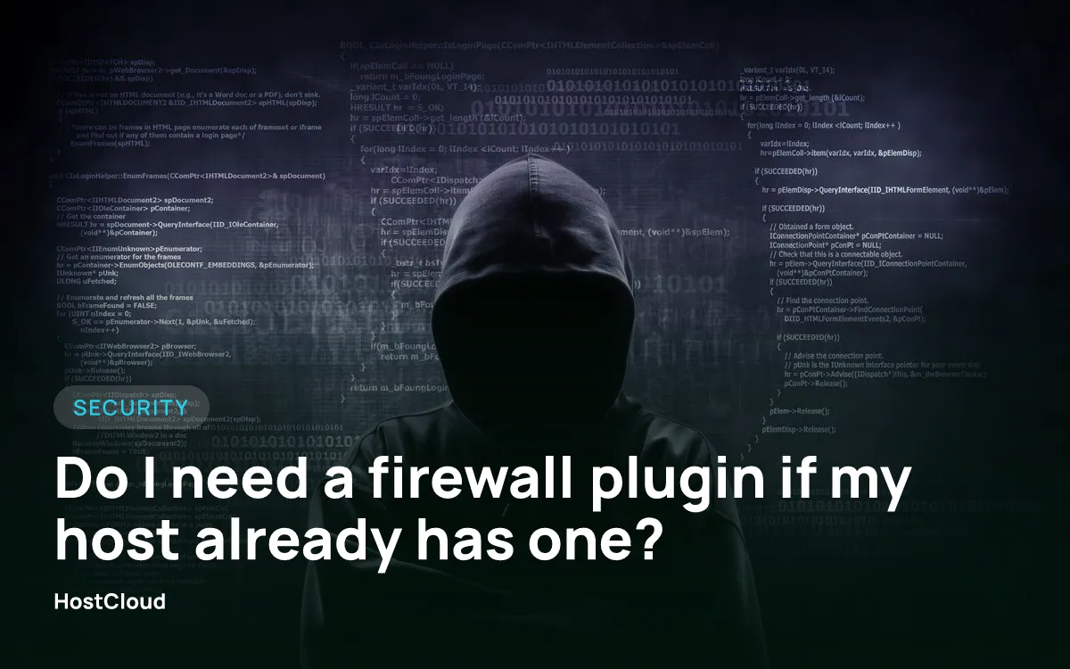 Do I need a firewall plugin if my host already has one?