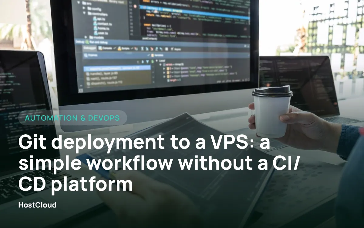 Git deployment to a VPS: a simple workflow without a CI/CD platform