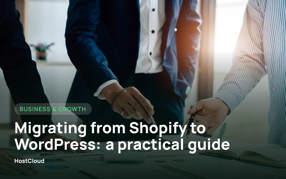 Migrating from Shopify to WordPress: a practical guide