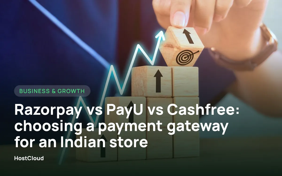 Razorpay vs PayU vs Cashfree: choosing a payment gateway for an Indian store