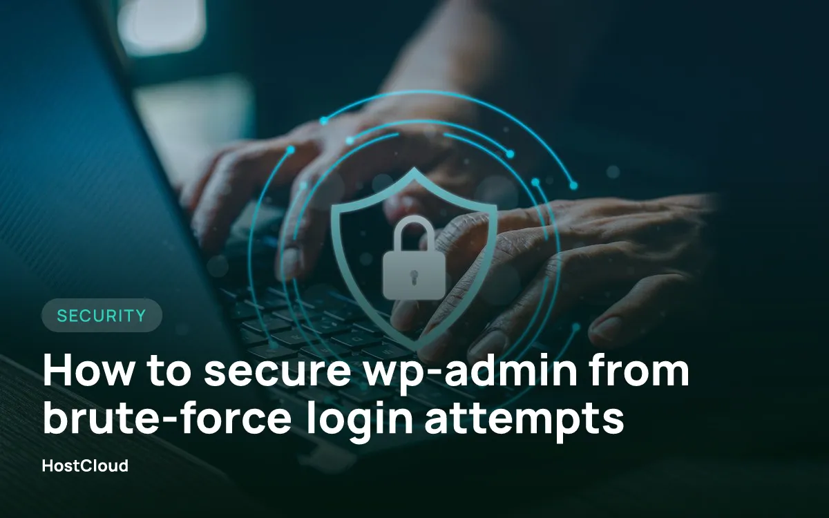 How to secure wp-admin from brute-force login attempts
