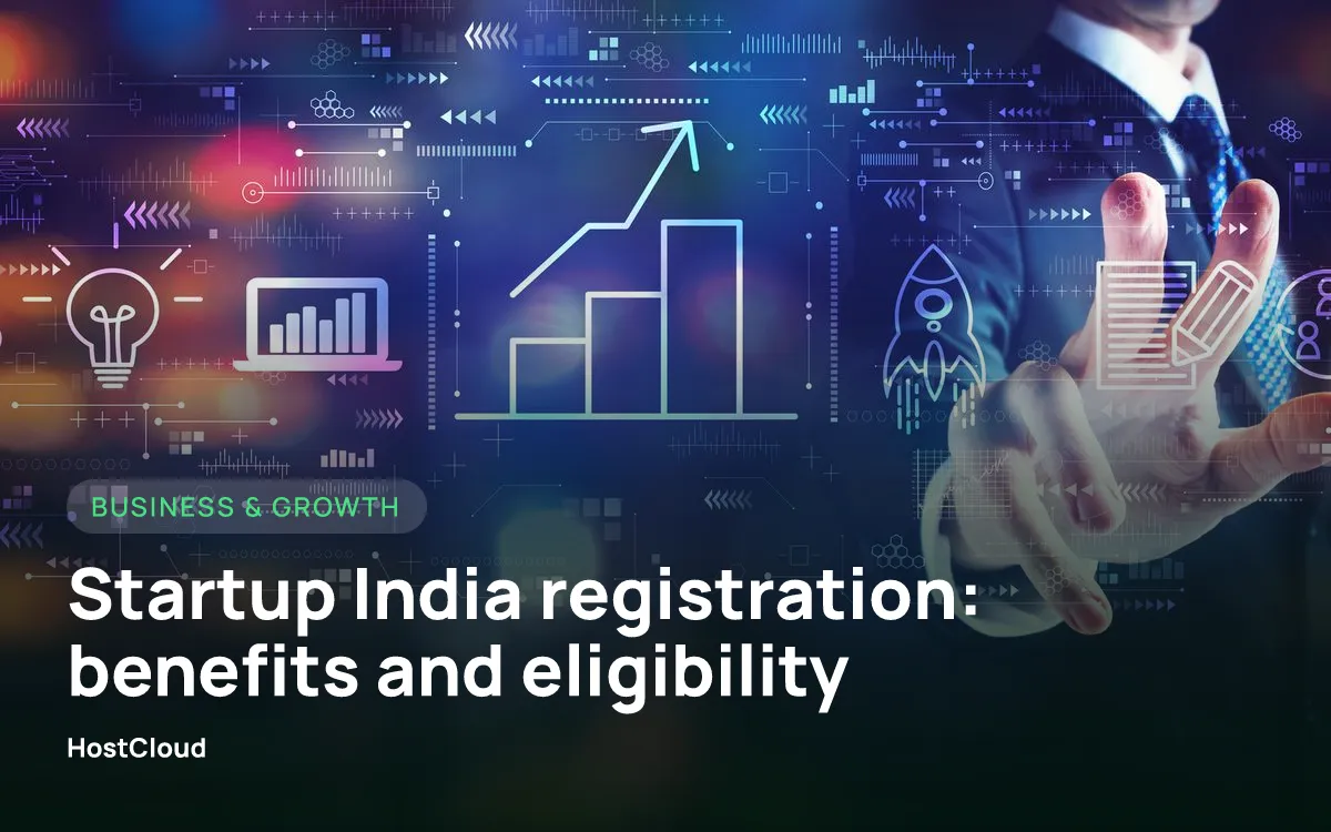 Startup India registration: benefits and eligibility